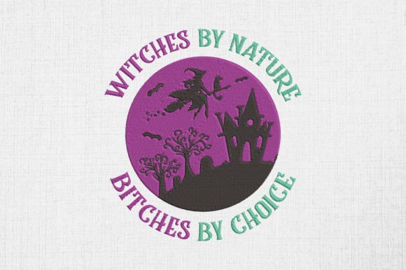 Witches by Nature Funny Witch Halloween